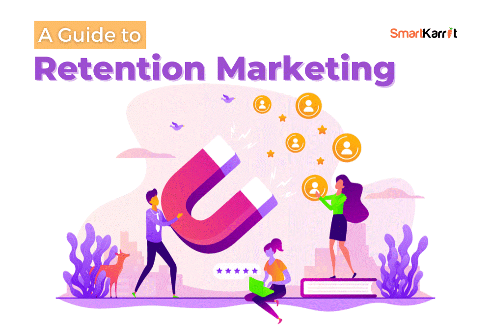بازاریابی بازگشتی (Retention Marketing) چیست؟ بازاریابی جدید و جذاب !